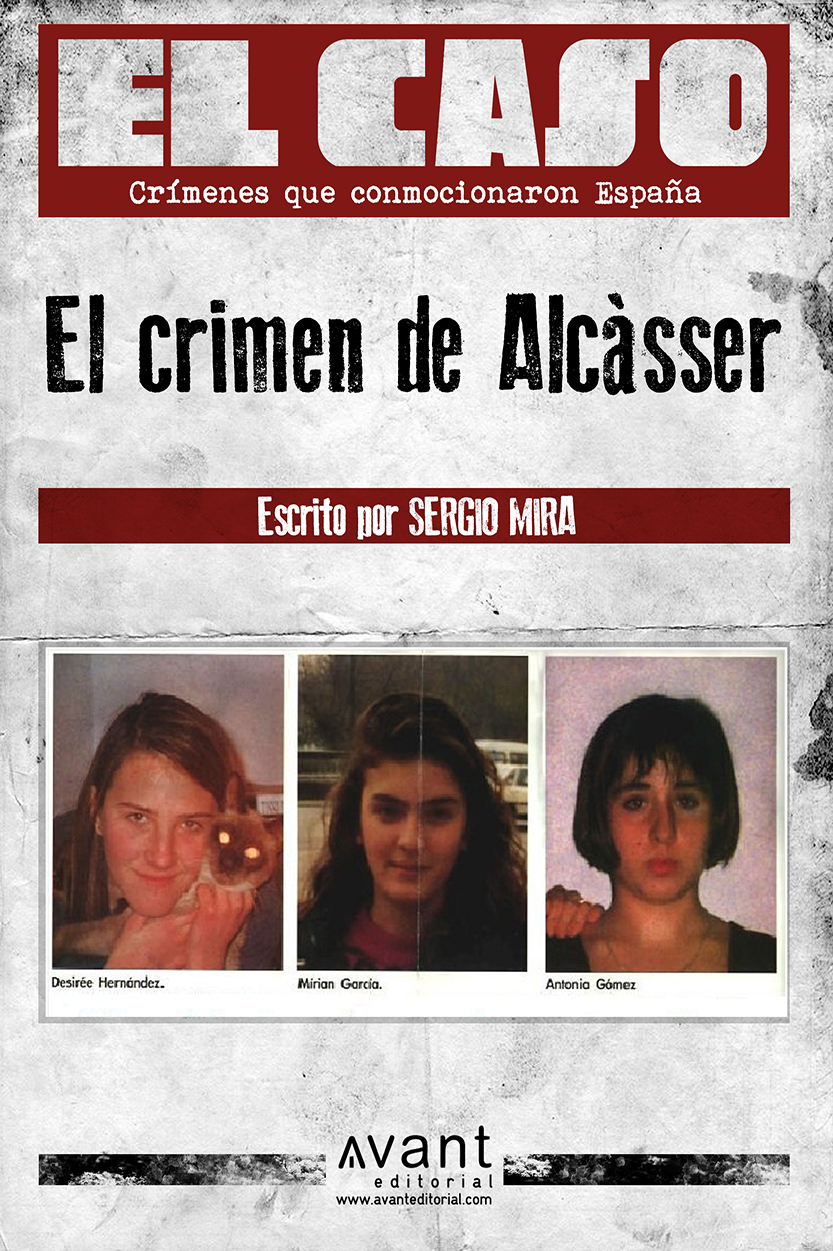 EL CASO El crimen de Alcasser