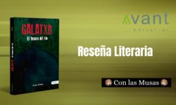 Reseña Literaria. Galatxo El tesoro del río. Joan Ribas. Autor Avant Editorial