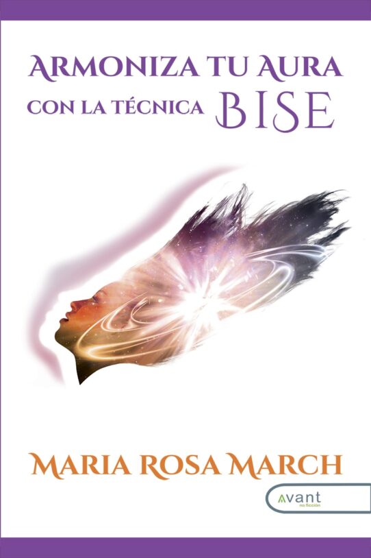 Armoniza tu aura con la técnica BISE - en papel