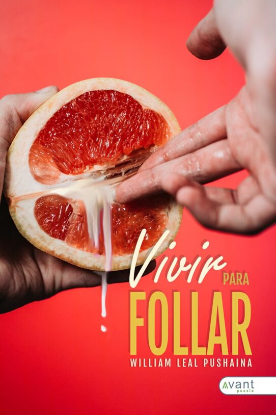 Vivir para follar - edición de la obra en papel