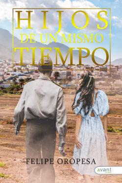 Hijos de un mismo tiempo - edición de la obra en papel