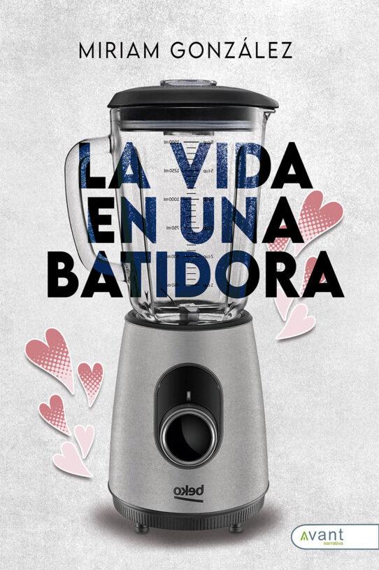 La vida en una batidora- edición de la obra en Ebook