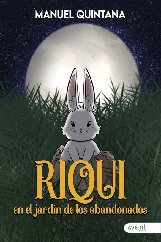 Riqui en el jardín de los abandonados Ebook