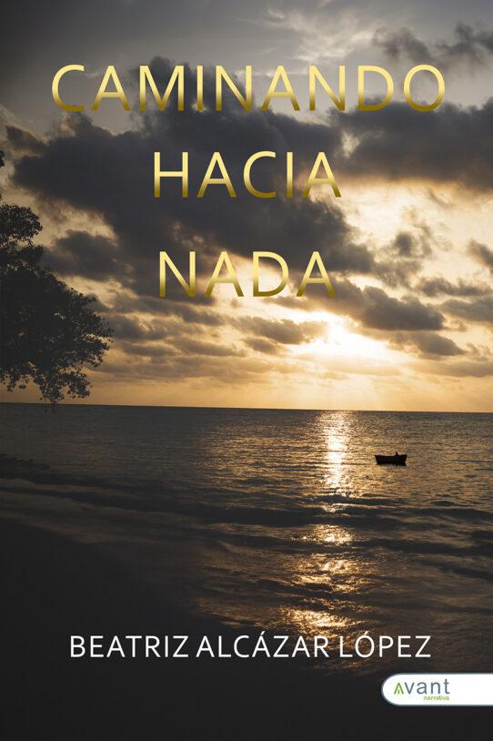 Caminando hacia nada - edición de la obra en Ebook