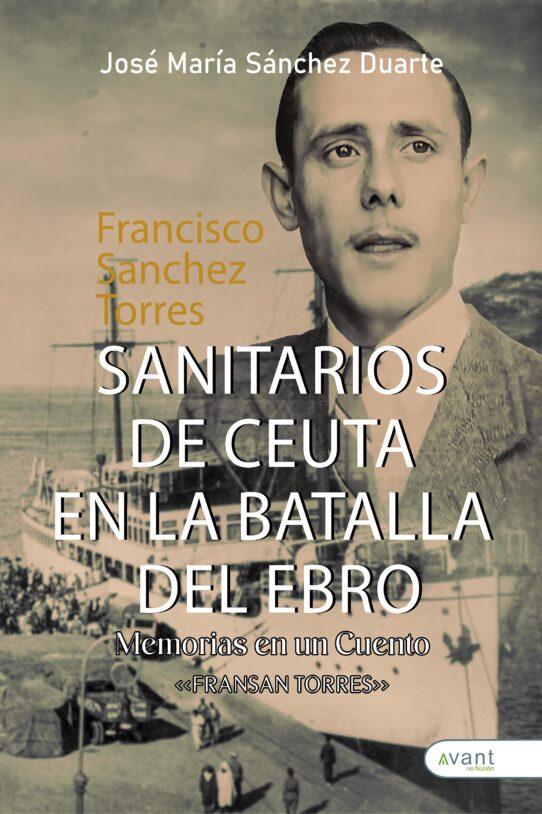 Sanitarios de Ceuta en la batalla del Ebro