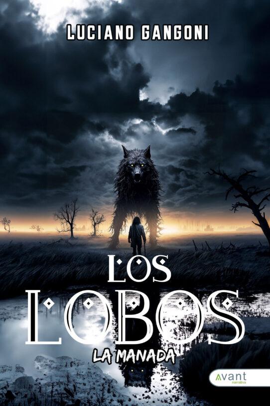 La manada. Los lobos - edición de la obra en papel