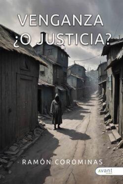 Venganza ¿o justicia?  - edición de la obra en papel