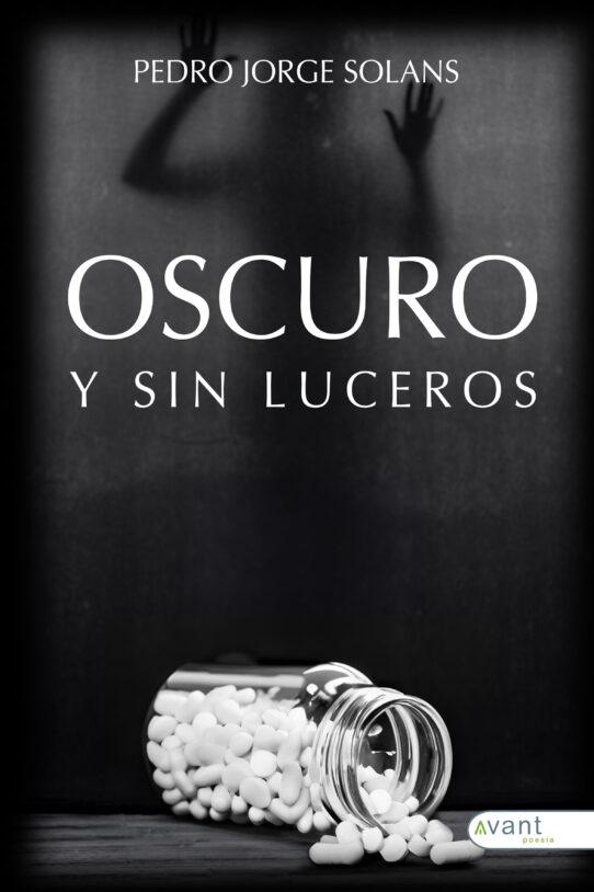 Oscuro y sin luceros - edición de la obra en papel