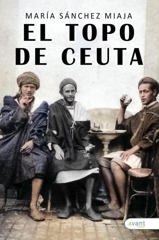 El topo de Ceuta - edición de la obra en Ebook