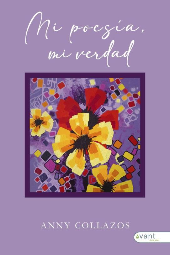 Mi poesía, mi verdad - edición en papel