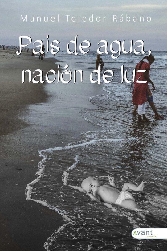 País de agua, nación de luz - versión de la obra en papel
