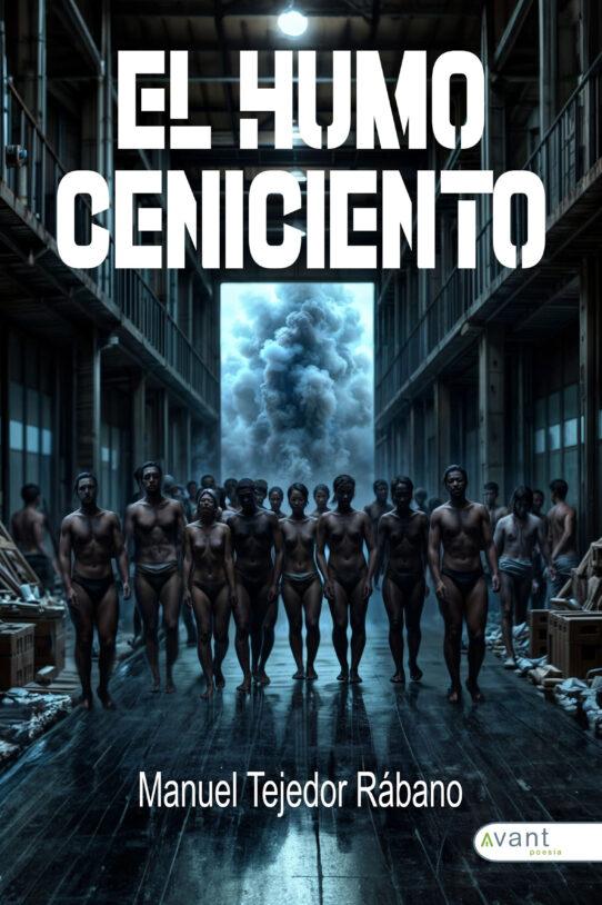 El humo ceniciento  - versión de la obra en papel