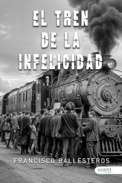 El tren de la infelicidad  - versión de la obra en papel