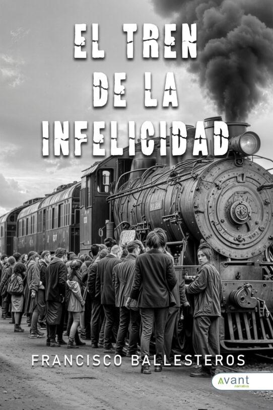 El tren de la infelicidad  - versión de la obra en papel