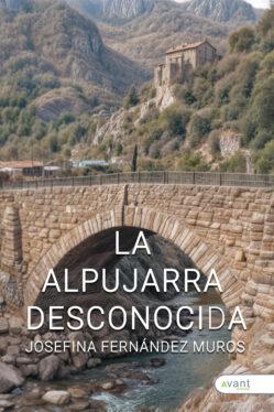 La Alpujarra desconocida - edición de la obra en papel