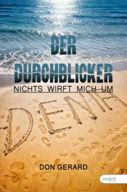 Der Durchblicker Nichts wirft mich um