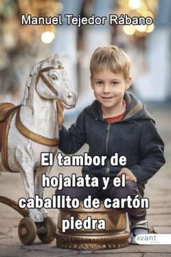 El tambor de hojalata y caballito de cartón piedra