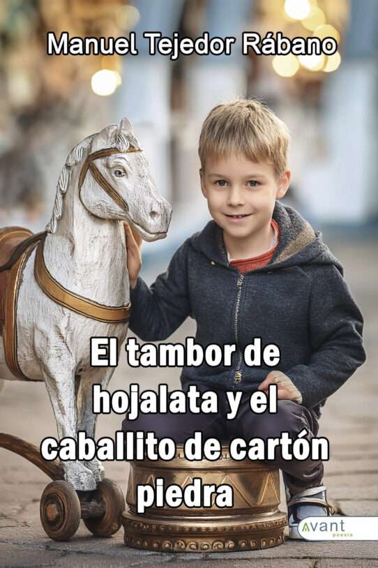 El tambor de hojalata y caballito de cartón piedra