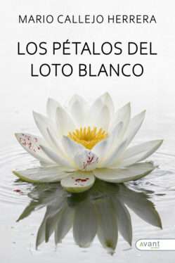 Los pétalos del loto blanco - edición de la obra en papel