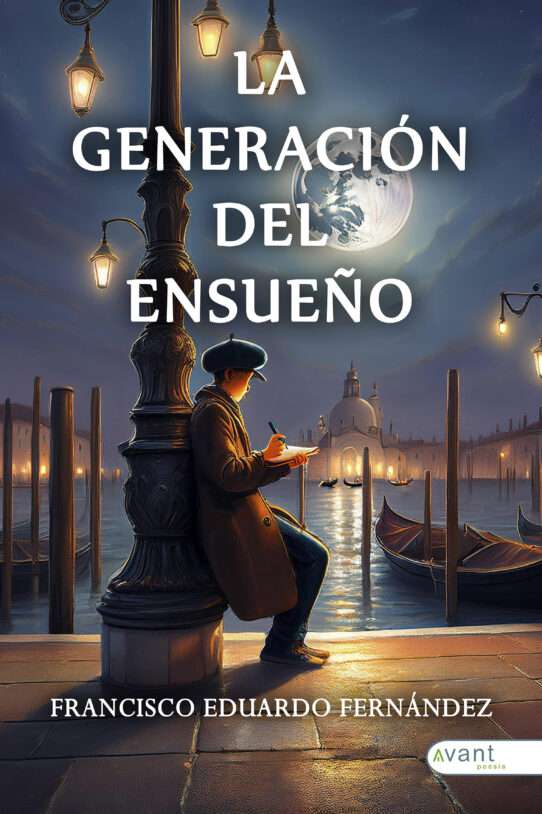 La generación del ensueño - edición de la obra en papel