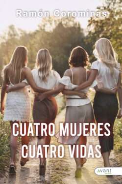 Cuatro mujeres, cuatro vidas - edición de la obra en papel