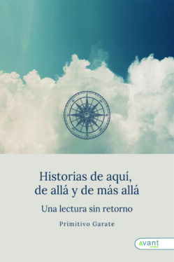 Historias de aquí, de allá y de más allá